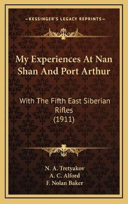 Libro My Experiences At Nan Shan And Port Arthur : With T...