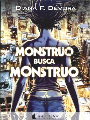 Monstruo Busca Monstruo (1) - Diana F. Devora