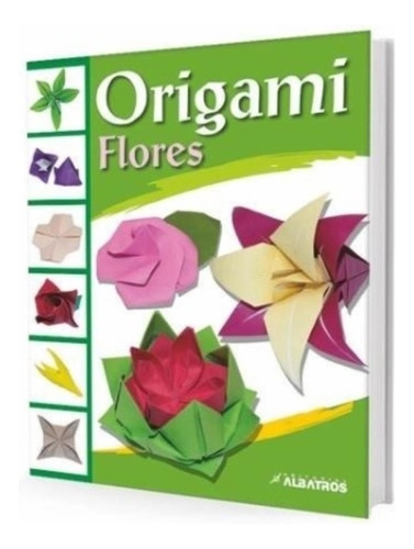 Libro Origami Flores - Albatros