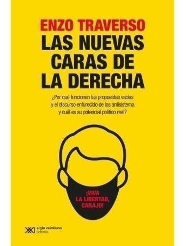 Libro Nuevas Caras De La Derecha (ed. 2021) - Traverso, Enzo