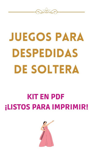 Kit Juegos Para Despedidas De Soltera En Pdf Para Imprimir