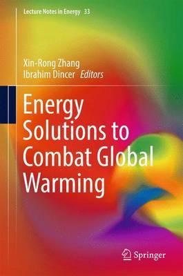 Libro Energy Solutions To Combat Global Warming - Xinrong...