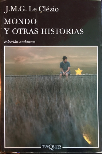 Mondo Y Otras Historias - Jean-marie Le Clezio