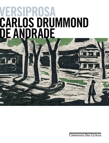 Versiprosa, de Drummond de Andrade, Carlos. Editora Schwarcz SA, capa mole em português, 2017