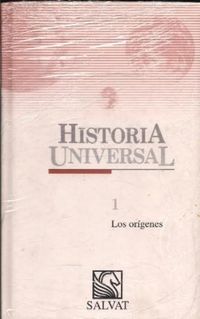 Historia Universal 1 - Los Origenes - Salvat