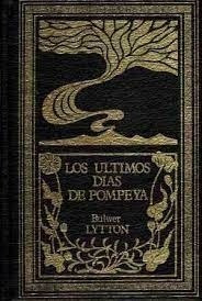 Livro Los Ultimos Dias De Pompeya - Bulwer Lytton [0000]