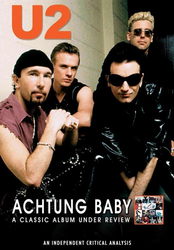 Dvd U2 Achtung Baby. A Classic Album Under Review. Nuevo