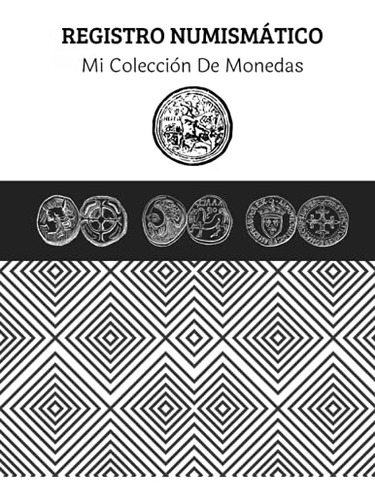 Registro Numismatico: Mi Coleccion De Monedas - Cuaderno Par