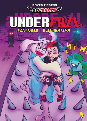 Underfail. Historia Alternativa, De Deigamer. Editorial Temas De Hoy, Tapa Blanda, Edición 1 En Español, 2018