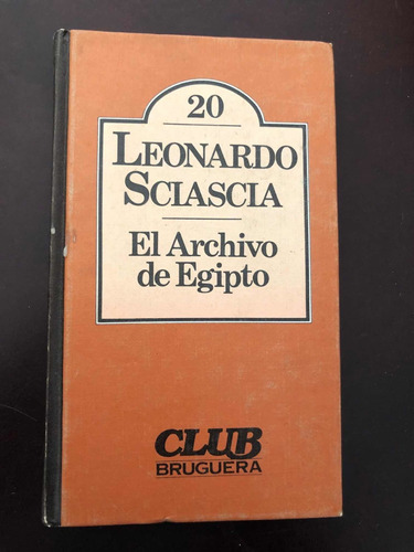 Libro El Archivo De Egipto - Leonardo Sclascia - Oferta