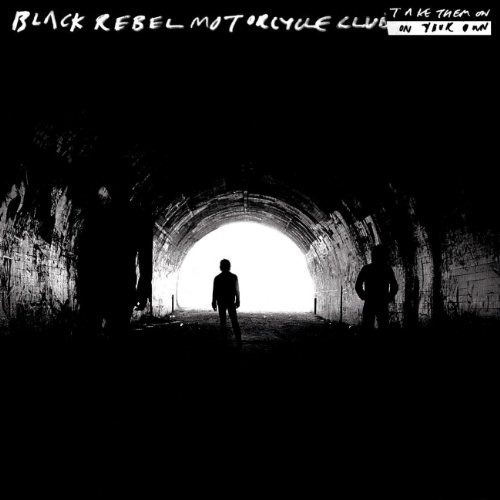 Cd Black Rebel Motorcycle - Take Them On, On Your Own