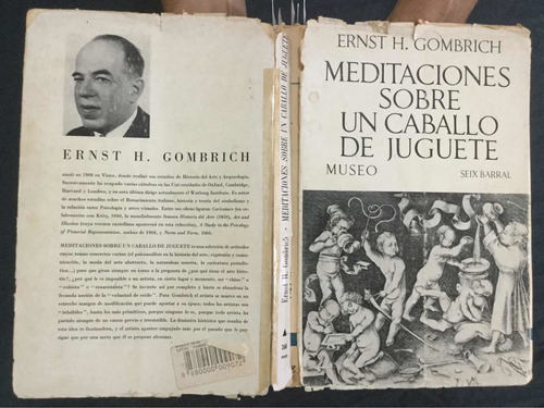 Meditaciones Sobre Caballo De Juguete. Ernst Gombrich 1a Ed.