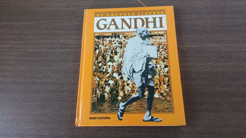Livro - Os Grandes Líderes - Gandhi - Catherine Bush