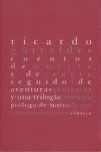 Cuentos De Muerte Y De Sangre: Seguido De Aventuras Grotescas Y Una Trilogía Cristiana, De Ricardo Gïraldes., Vol. 1. Editorial Artemisa Ediciones, Tapa Blanda En Español