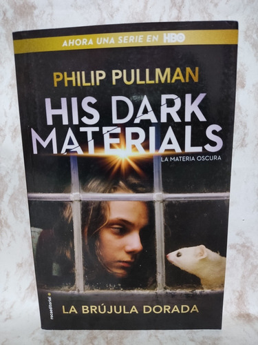 His Dark Materiales, La Materia Oscura, Philip Pullman