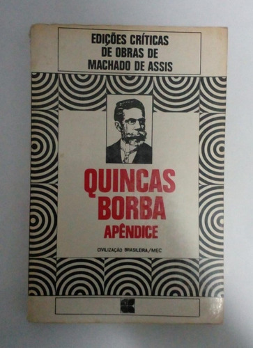 Livro Quincas Borba - Apêndice ( 2934 ) (Usado)
