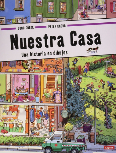 Nuestra Casa. Una Historia En Dibujos (t.d)