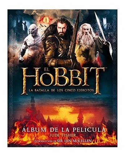Hobbit La Batalla De Los Cinco Ejercitos Album De Pelicul...