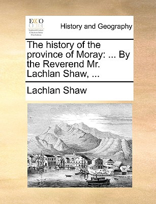 Libro The History Of The Province Of Moray: ... By The Re...