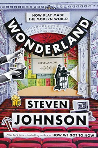 Wonderland: How Play Made The Modern World, De Johnson, Steven. Editorial Riverhead Books, Tapa Blanda En Inglés