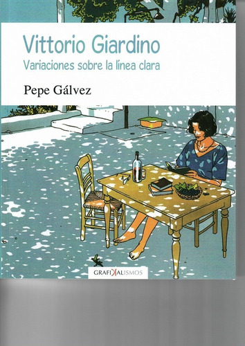 Vittorio Giardino, De Gálvez, Pepe. Editorial Publicaciones Universidad De León, Tapa Blanda En Español
