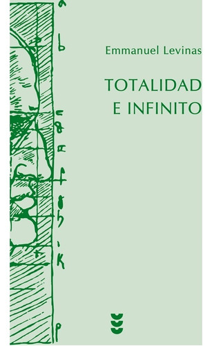 Totalidad E Infinito - Emmanuel Levinas - Sigueme