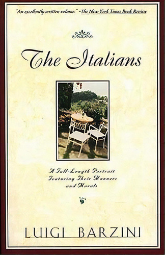 The Italians, De Luigi Barzini. Editorial Simon & Schuster, Tapa Blanda En Inglés