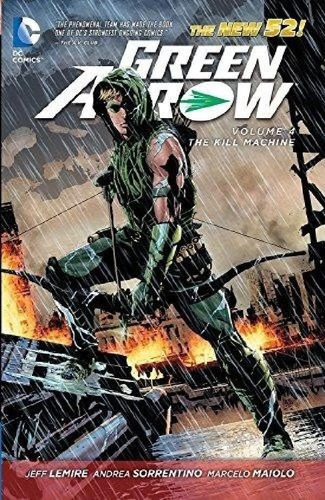 Libro - Green Arrow 4 The Kill Machine - Lemire - Sorrentin