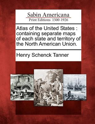 Libro Atlas Of The United States: Containing Separate Map...