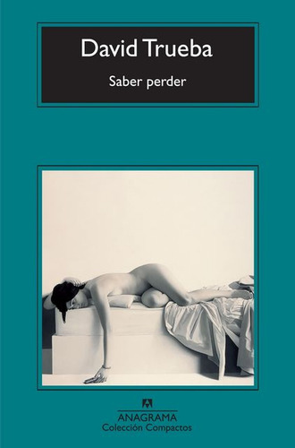 Saber Perder (compactos) - David Trueba