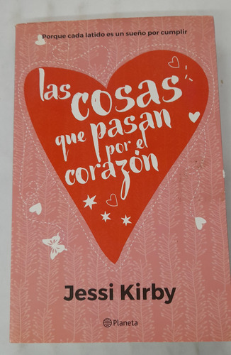 Las Vosas Que Pasan Por El Corazón De Jessi Kirby - Usado (Usado)