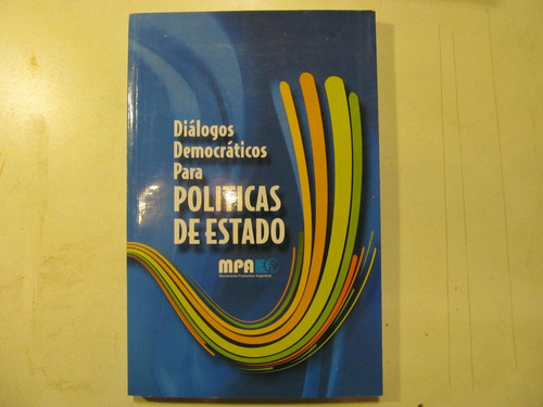 Diálogos Democráticos Para Políticas De Estado