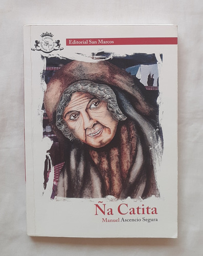 Ña Catita Manuel Ascencio Segura Libro Original Oferta 