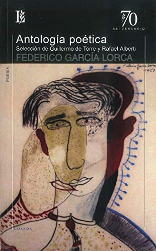 Antologia Poetica Garcia Lorca 70 A  - Garcia Lorca Federico