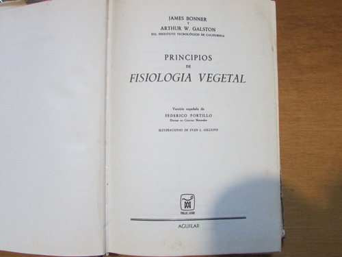 Principios De Fisiología Vegetal. Bonner Y Galston. Aguilar