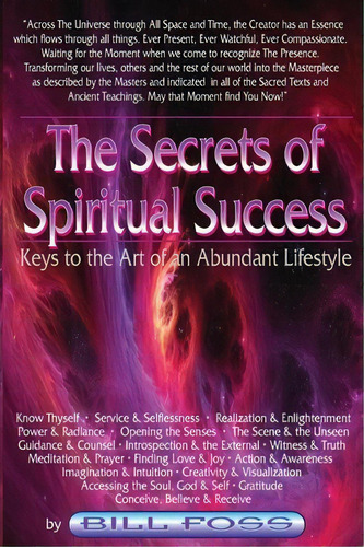 The Secrets Of Spiritual Success, De Bill A Foss. Editorial White Wizard Publishing, Tapa Blanda En Inglés