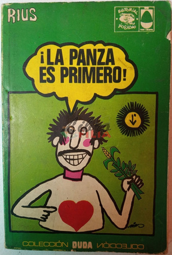 La Panza Es Primero - Rius (1973) Edición Príncipe, Posada
