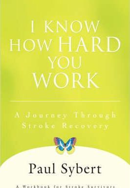 Libro I Know How Hard You Work - Paul Sybert