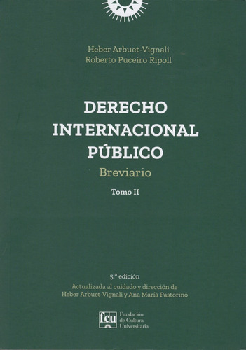 Derecho Internacional Público Breviario Tomo 2 / Vignali