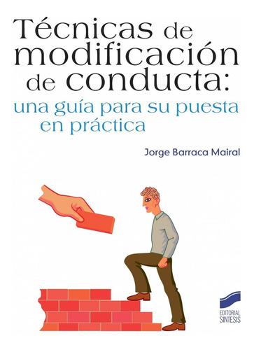 Técnicas De Modificación De La Conducta