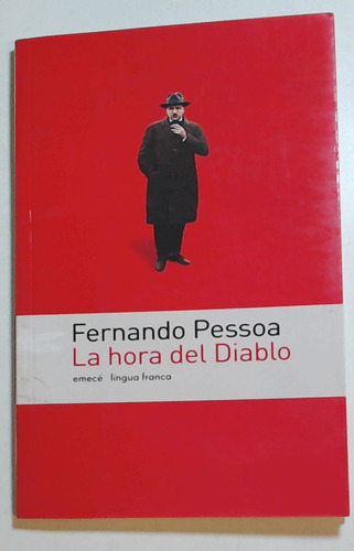 La Hora Del Diablo - Fernando Pessoa