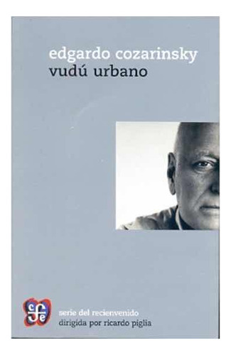 Vudu Urbano   Edgardo Cozarinsky