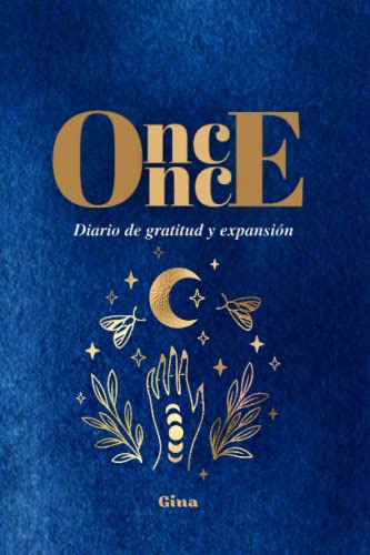 Once Once: Diario De Gratitud Y Expansion Gina M