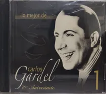 Comprar Carlos Gardel  Lo Mejor De Carlos Gardel 70 Aniversario Cd