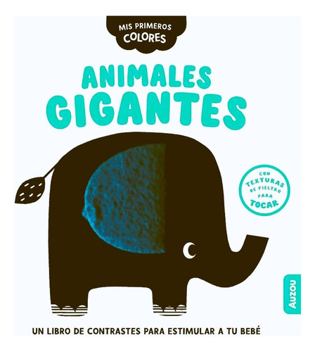 Mis Primeros Colores Animales Gigantes