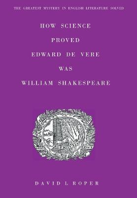 Libro How Science Proved Edward De Vere Was William Shake...