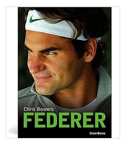 Livro Federer - Chris Bowers -