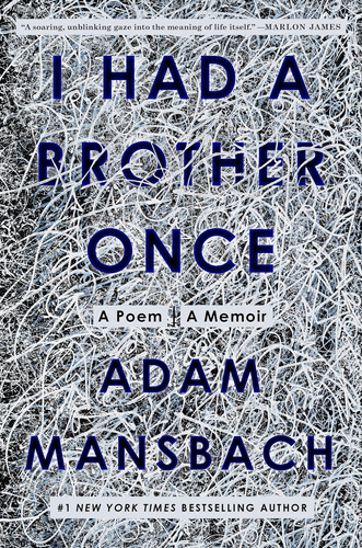 Libro:  I Had A Brother Once: A Poem, A Memoir