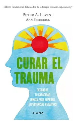 Curar El Trauma - Peter A Levine