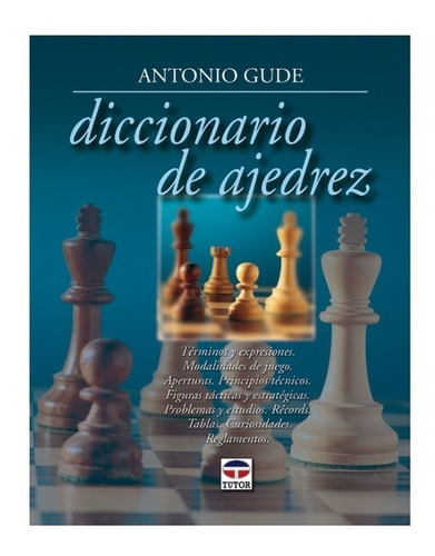 Diccionario De Ajedrez